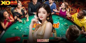 Baccarat Xo88 - Sân Chơi Đánh Bạc Uy Tín Hàng Đầu Thị Trường